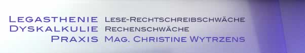 Legasthenie Dyskalkulie Praxis Mag. Christine Wytrzens