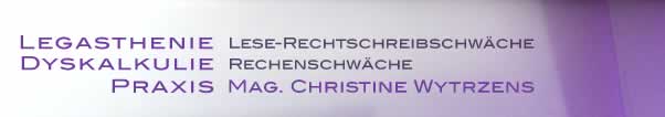 Legasthenie Dyskalkulie Praxis Mag. Christine Wytrzens
