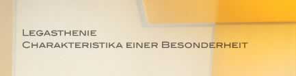 Was ist Legasthenie?
Charakteristika einer Besonderheit