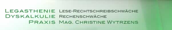 Legasthenie Dyskalkulie Praxis Mag. Christine Wytrzens