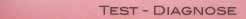 Test - Diagnose